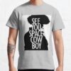 ssrcoclassic teemensheather greyfront altsquare product1000x1000.u1 43 - Cowboy Bebop Merch